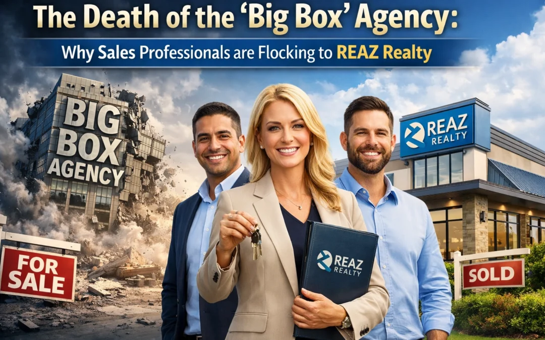 The Death of the ‘Big Box’ Agency: Why Sales Professionals are Flocking to REAZ Realty
